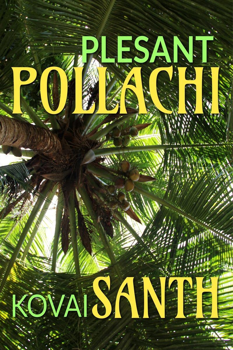 PLESANT POLLACHI : MOTHER OF NATURE