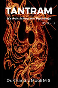 Tantram: Its Vedic Science and Psychology