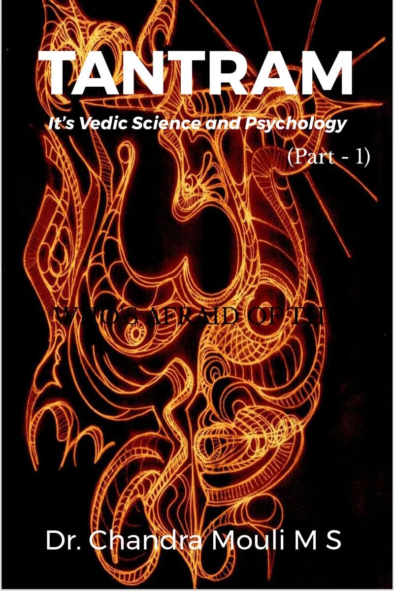 Tantram: Its Vedic Science and Psychology