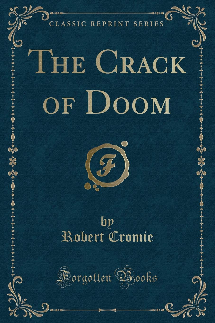 The Crack of Doom (Classic Reprint)
