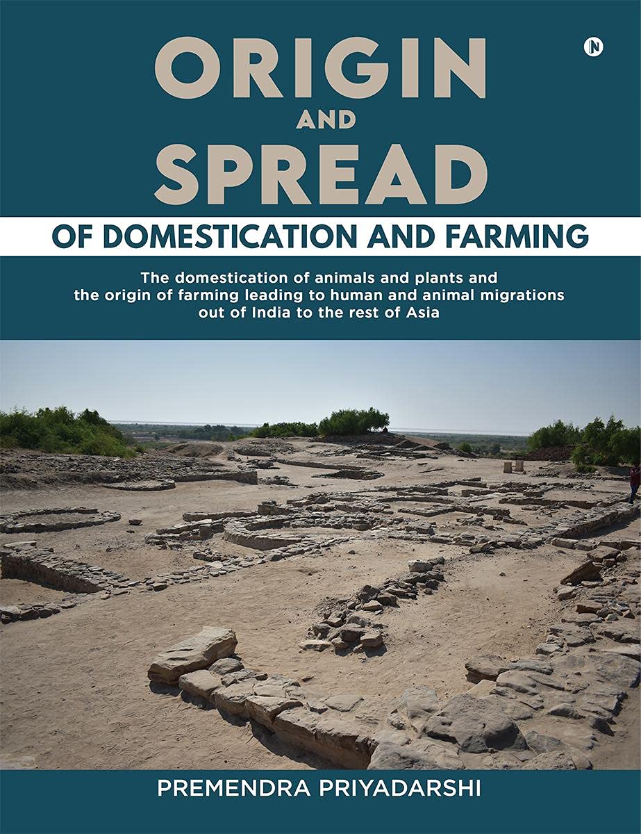 Origin And Spread Of Domestication And Farming : The Domestication Of Animals And Plants And The Origin Of Farming Leading To Hu