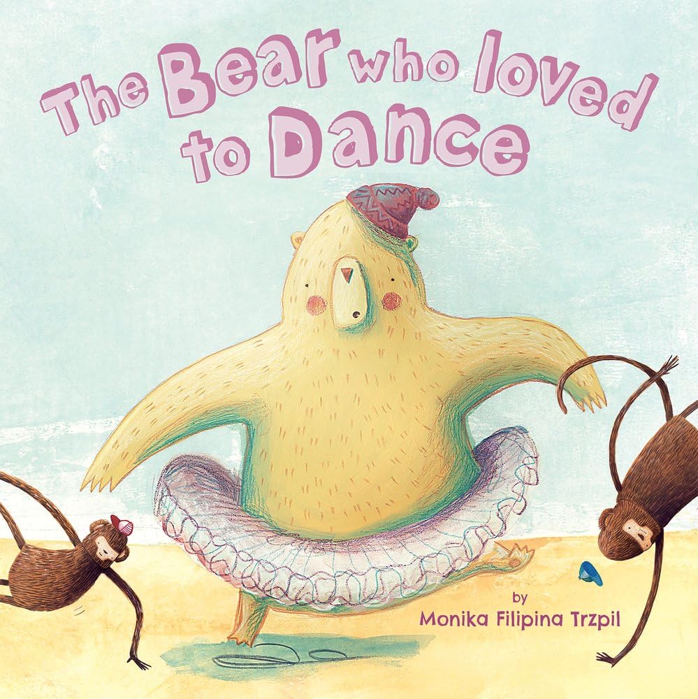 THE BEAR WHO LOVED TO DANCE
