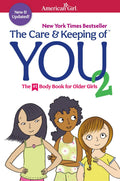 The Care and Keeping of You 2 (American Girl Wellbeing)