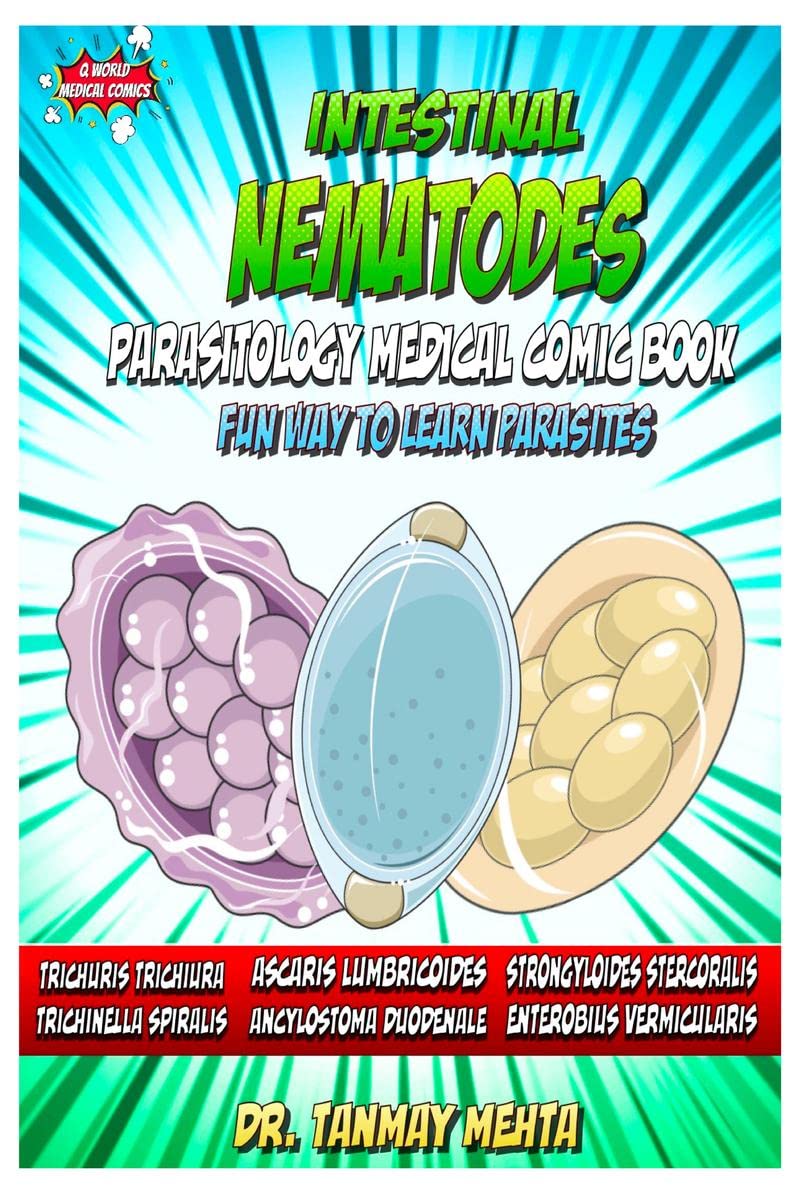 Intestinal Nematodes: Parasitology Medical Comic Book