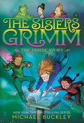 The Inside Story (The Sisters Grimm #8) (Volume 8) (Sisters Grimm, The, 8)