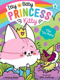 The UnFairy (6) (Itty Bitty Princess Kitty)
