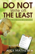 Do Not Write Off The Least : To See, Know And Grow