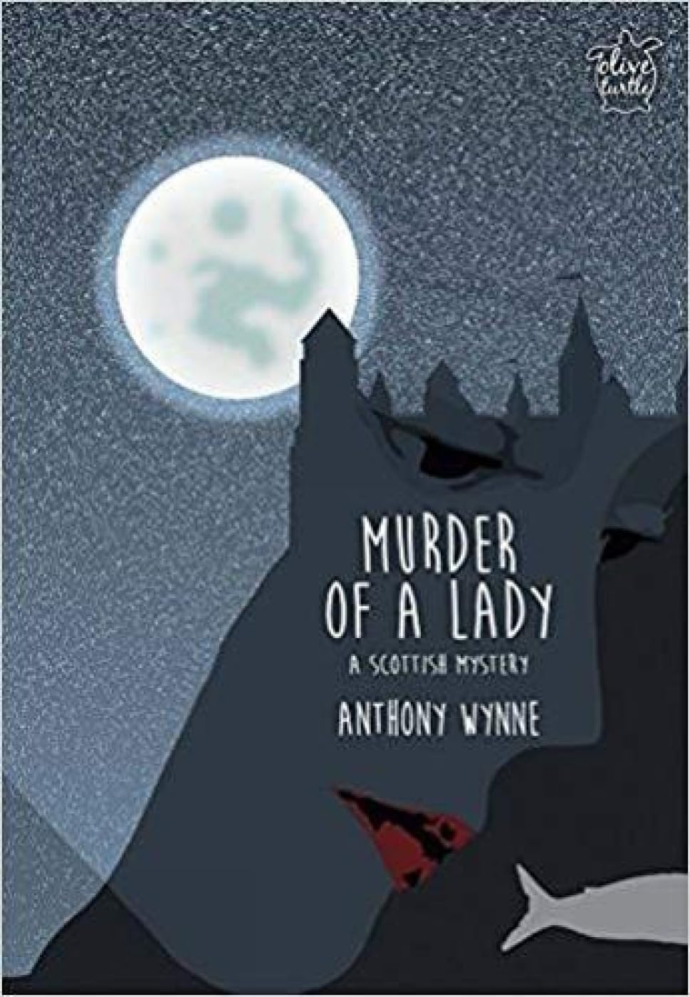 Murder Of A Lady: A Scottish Mystery