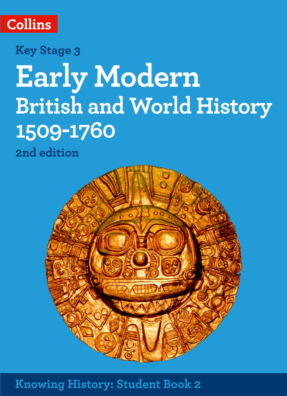 Early Modern British and World History 15091760 (Knowing History)
