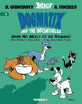 Dogmatix and the Indomitables Vol. 1: Show No Mercy to the Romans!