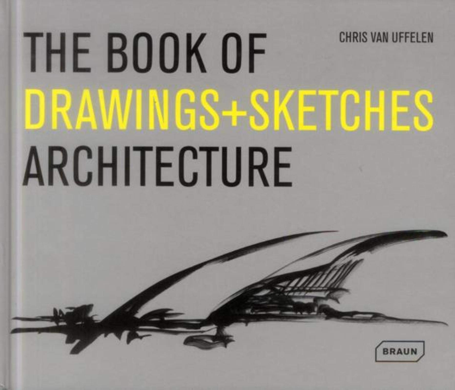 The Book of Drawings + Sketches: Architecture