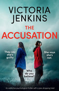 The Accusation: An addictive psychological thriller with a jawdropping twist