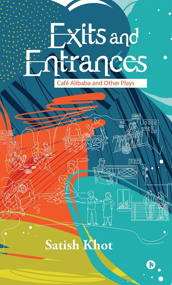 Exits And Entrances: Caf Alibaba And Other Plays