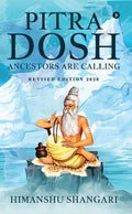 Pitra Dosh : Ancestors are Calling (Revised Edition 2020)