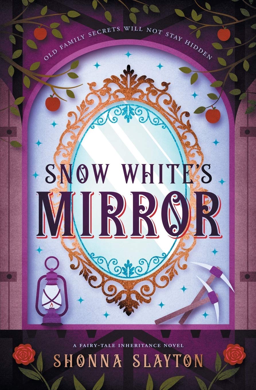 Snow Whites Mirror (Fairytale Inheritance Series)