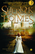 Sherlock Holmes The Lady On The Bridge And Other Stories