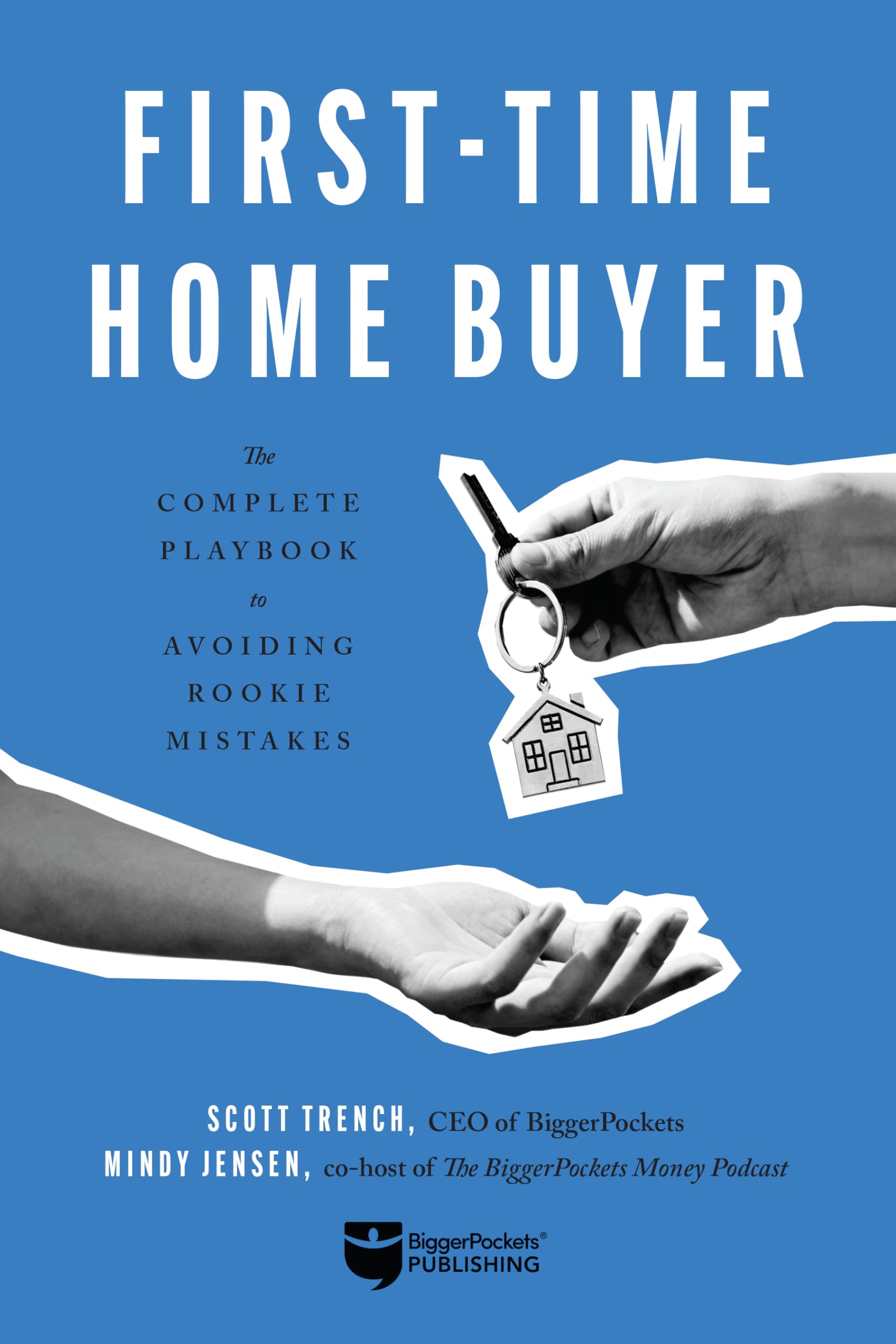 FirstTime Home Buyer: The Complete Playbook to Avoiding Rookie Mistakes