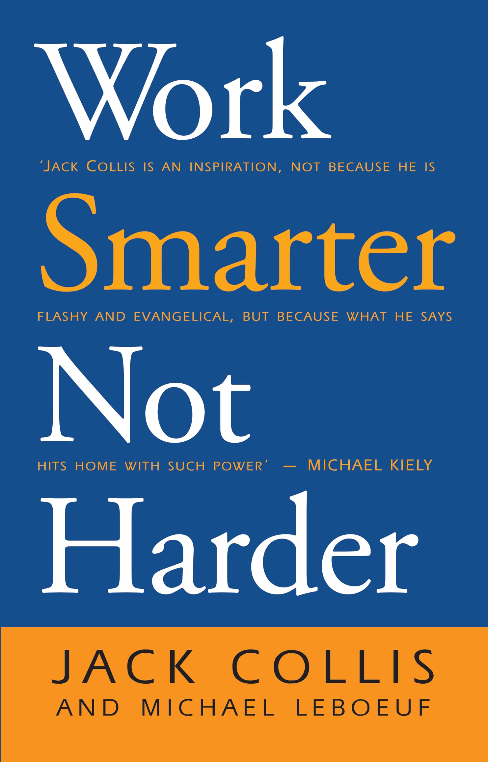 Work Smarter Not Harder