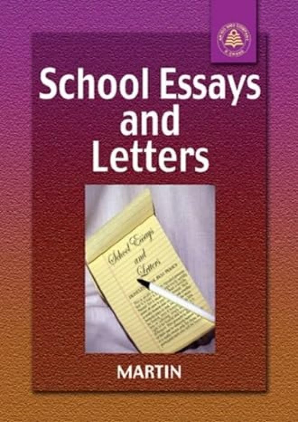 SCHOOL ESSAYS AND LETTERS