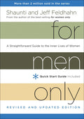For Men Only, Revised and Updated Edition: A Straightforward Guide to the Inner Lives of Women