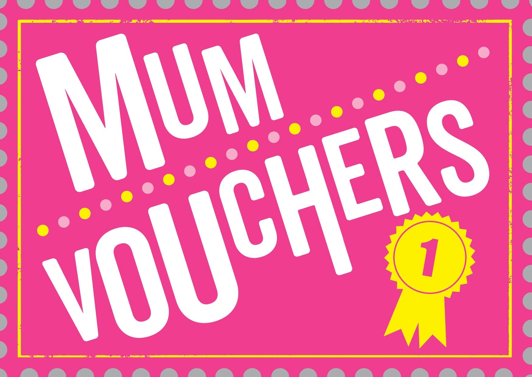 MUM VOUCHERS THE PERFECT GIFT TO TREAT YOUR MUM