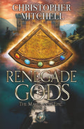 Renegade Gods: 8 (The Magelands Epic)