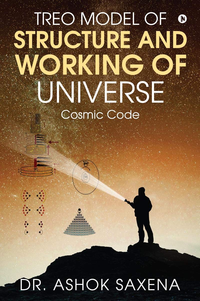 Treo Model Of Structure And Working Of Universe : Cosmic Code