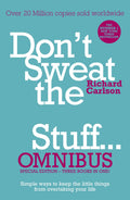 Dont Sweat the Small Stuff... Omnibus: Comprises of DonaEURO (TM) t Sweat the Small Stuff, Dont Sweat the Small Stuff at Work,