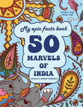 My epic facts book: 50 MARVELS OF INDIA