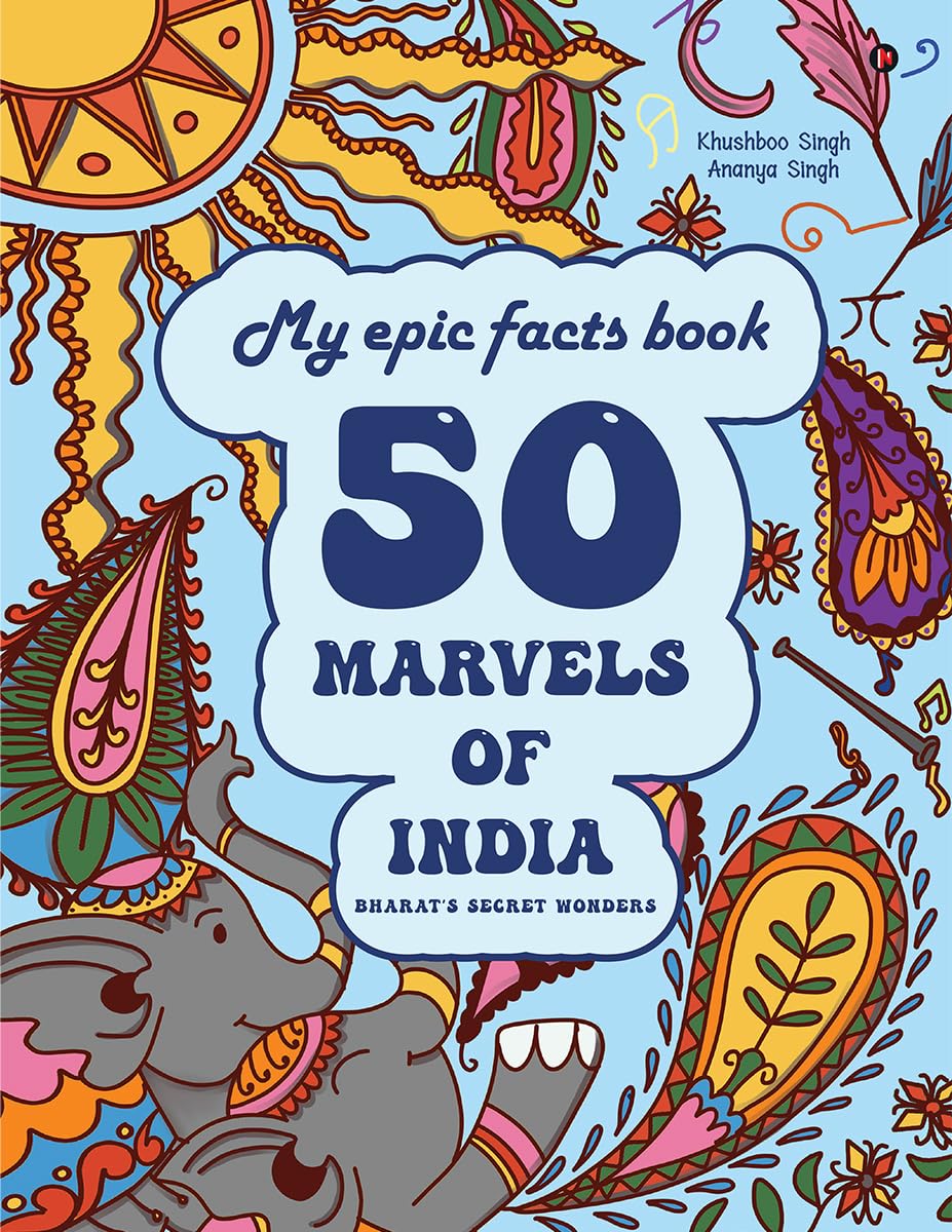 My epic facts book: 50 MARVELS OF INDIA