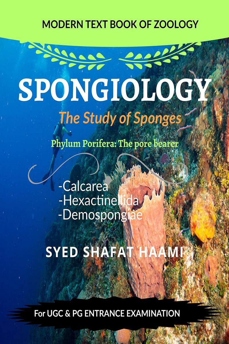 SPONGIOLOGY: THE STUDY OF SPONGES