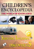 ChildrenS Encyclopedia  Scientists, Inventions and Discoveries