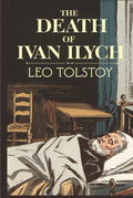 The Death Of Ivan Ilych