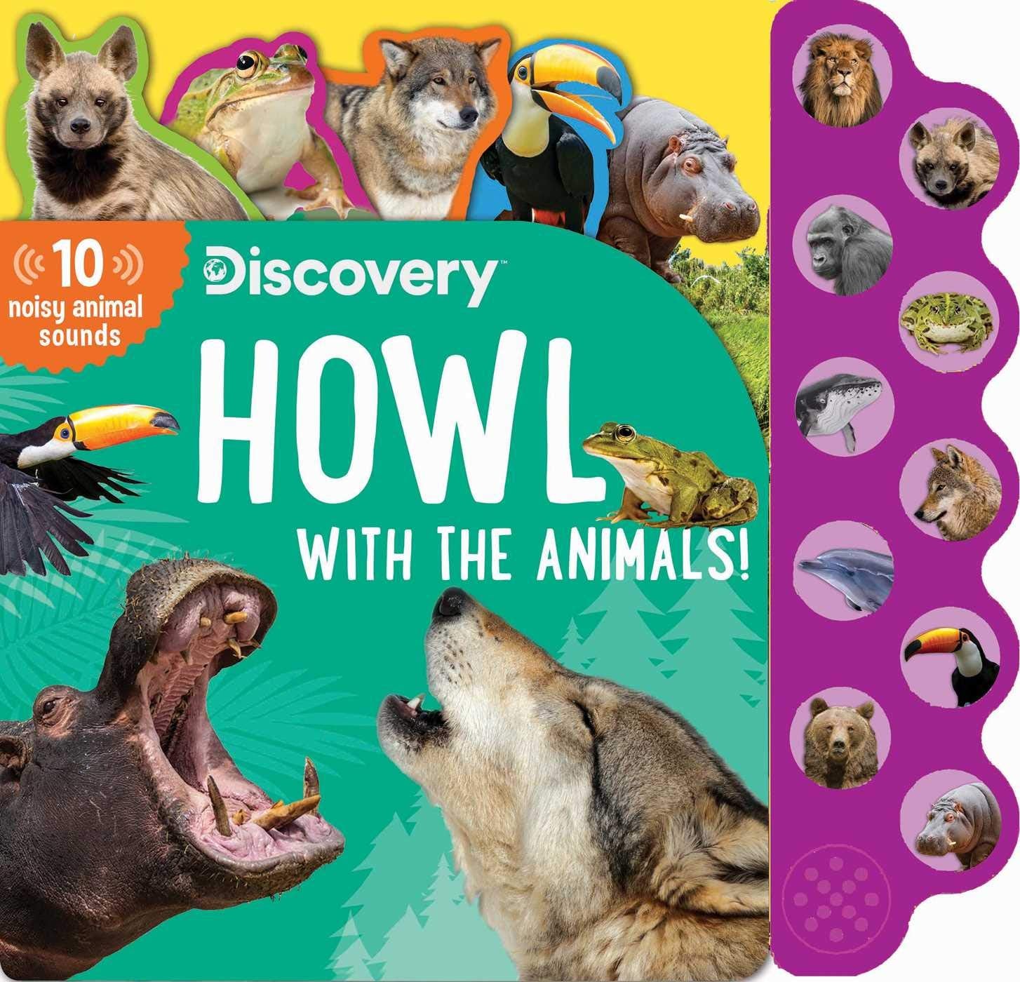 Discovery: Howl with the Animals! (10Button Sound Books)