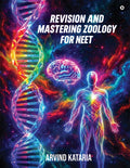 Revision and Mastering Zoology for NEET