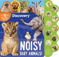 Discovery: Noisy Baby Animals! (10Button Sound Books)
