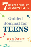 The 7 Habits of Highly Effective Teens: Guided Journal (Ages 1217)