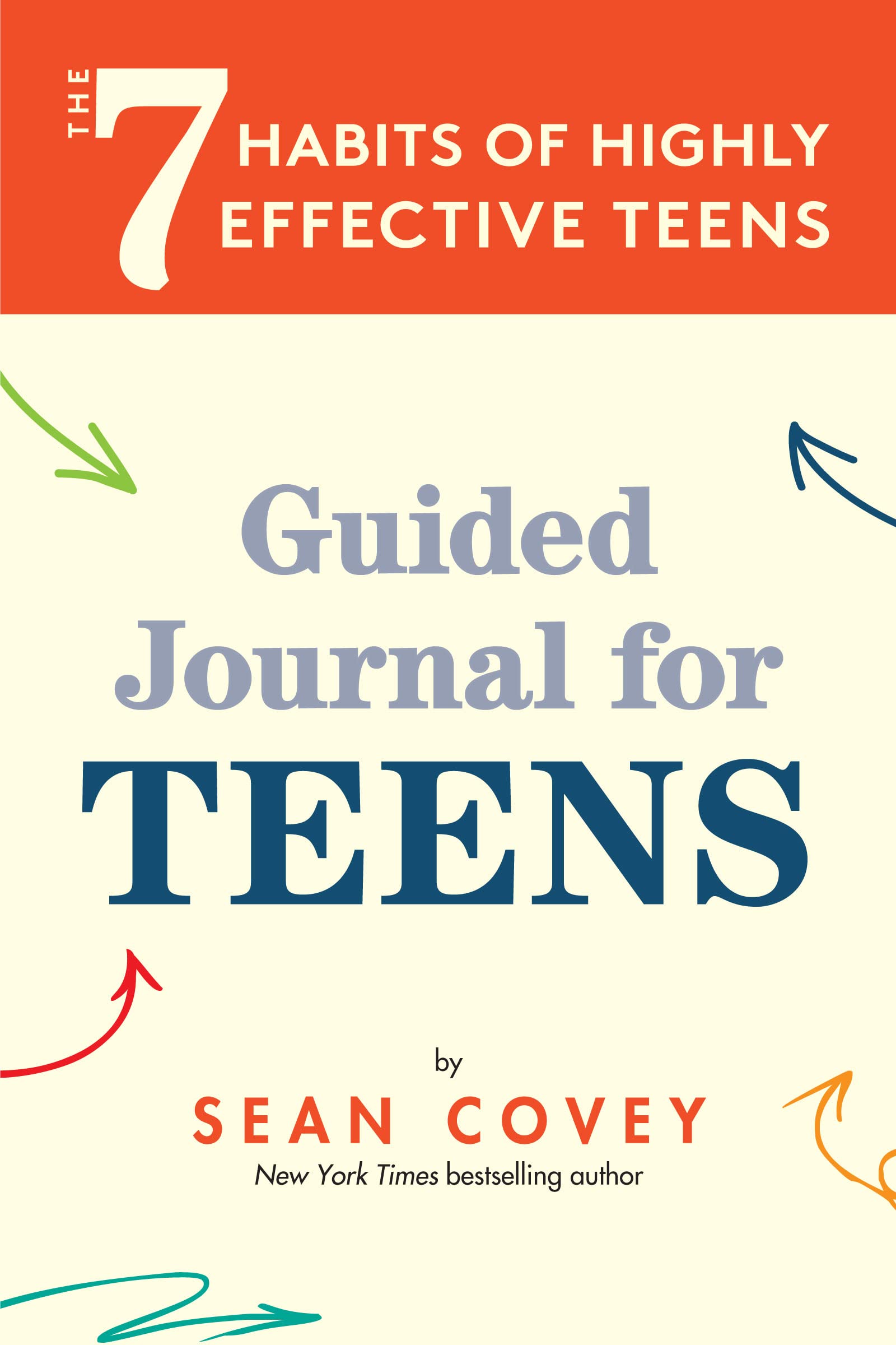 The 7 Habits of Highly Effective Teens: Guided Journal (Ages 1217)