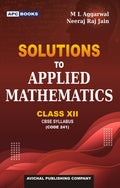 APC Solutions to Applied Mathematics (Code 241) for CBSE Class 12 | Latest Edition for 202627 Examination | School Books