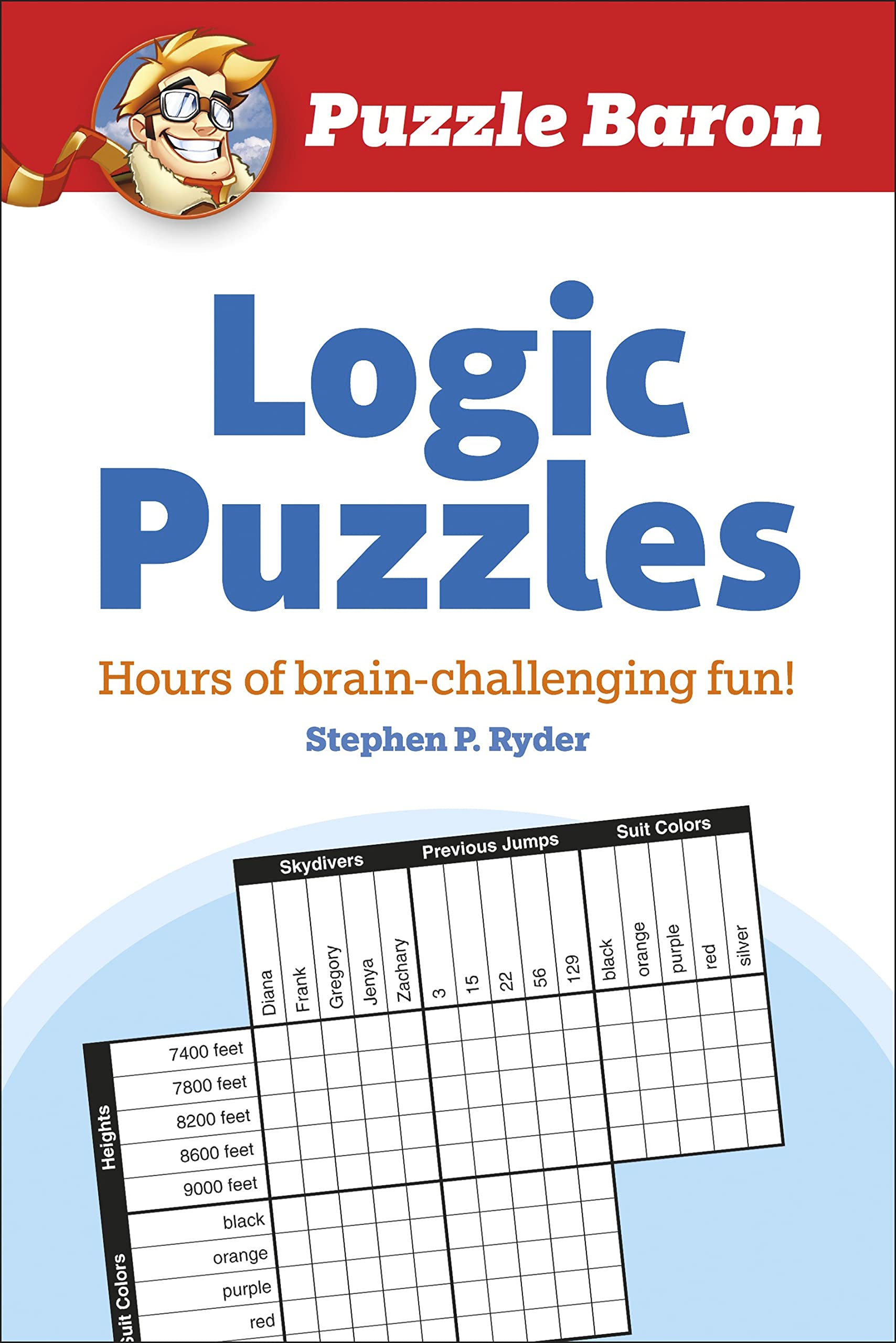 Puzzle Barons Logic Puzzles: Hours of BrainChallenging Fun!