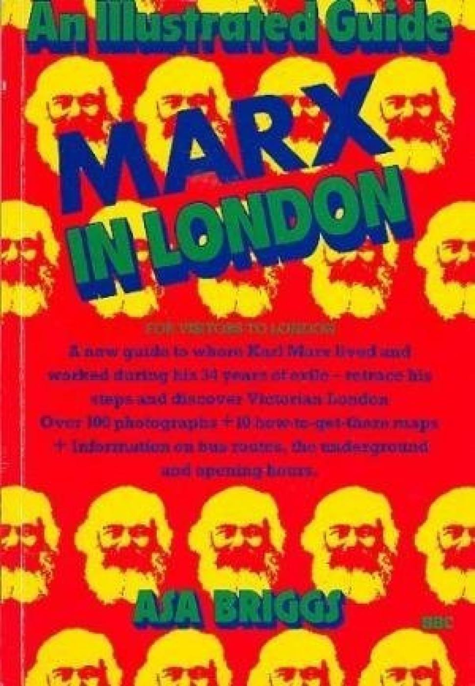 Marx In London: An Illustrated Guide