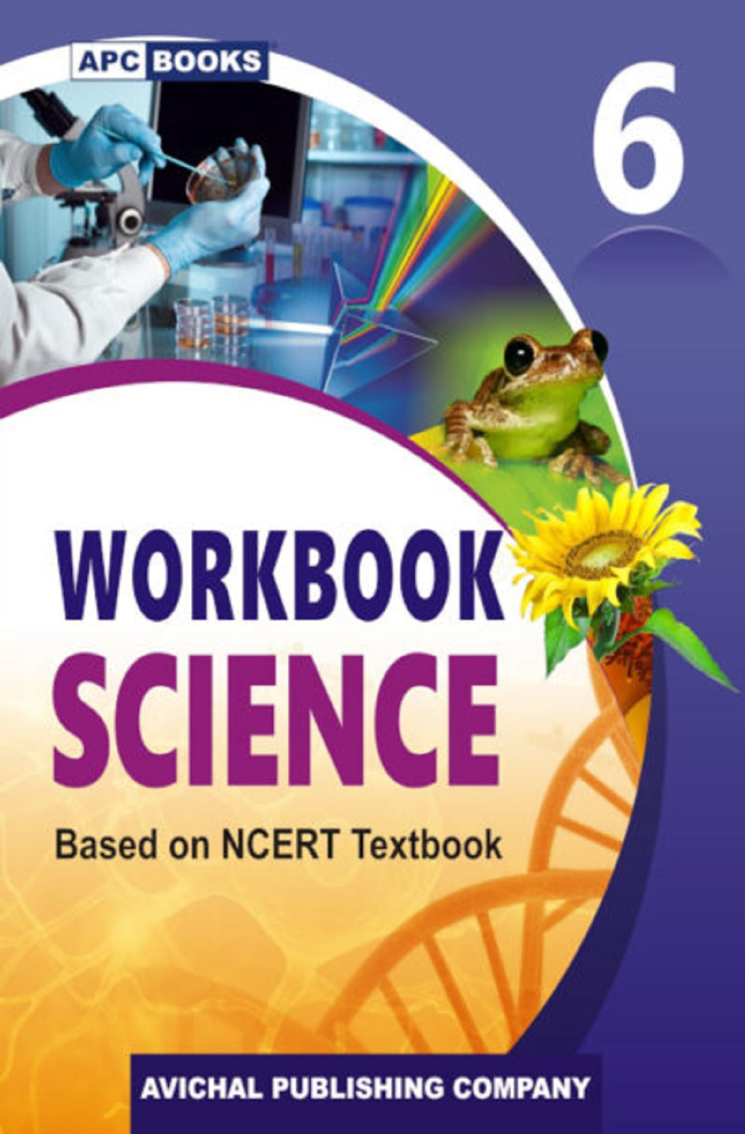 Workbook Science Vi (Based On Ncert Textbooks)