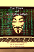 Cyber Crimes and Investigation Methods
