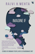 Imagine If: Stories of ordinary people with extraordinary Grit