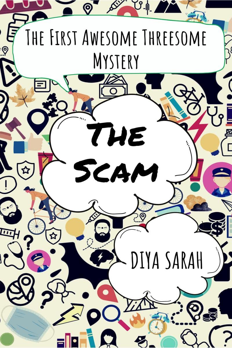 The Scam : The First Awesome Threesome Mystery