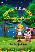 Minsky & Pisky Friendship Beyond Beauty