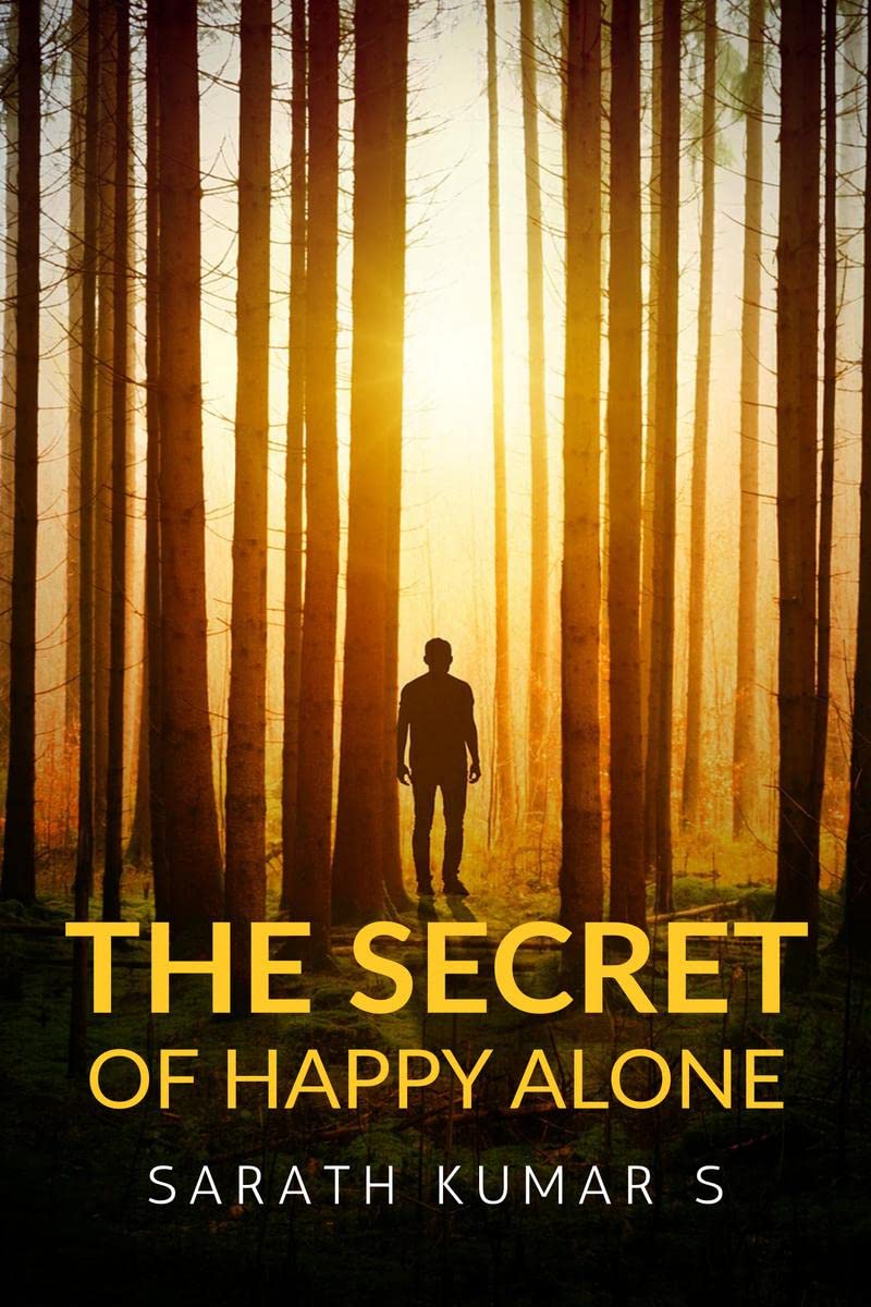 THE SECRET OF HAPPY ALONE