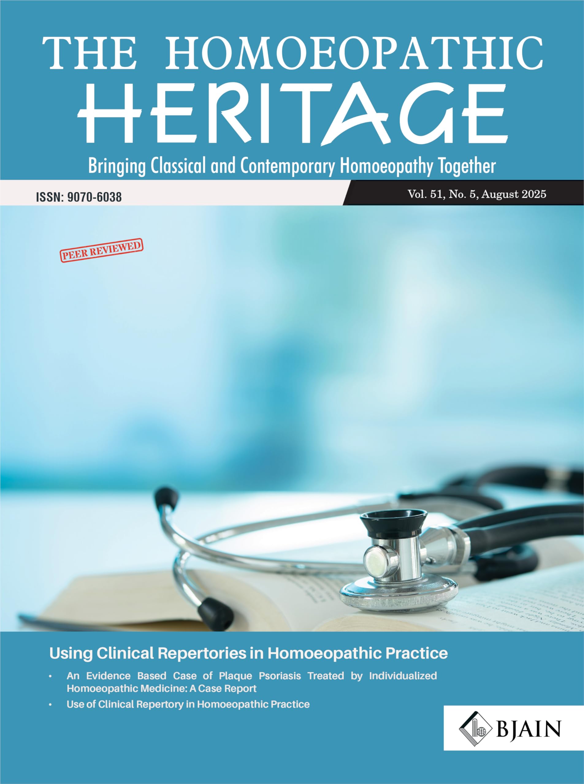 THE HOMOEOPATHIC HERITAGE  Bringing Classical and Contemporary Homoeopathy Together (AUGUST 2025)