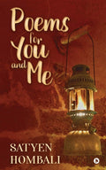 Poems For You And Me : Simple Poems, From My Heart To Yours