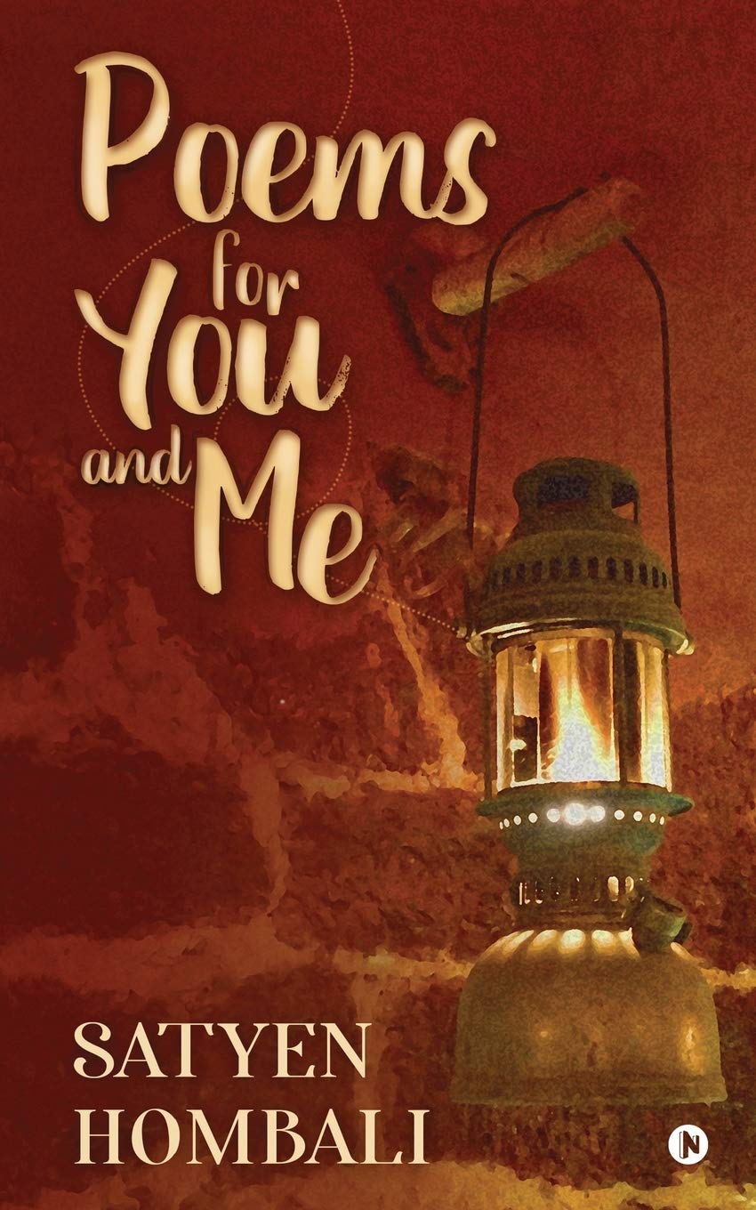 Poems For You And Me : Simple Poems, From My Heart To Yours
